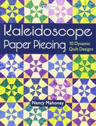 Kaleidoscope paper piecing - Nancy Mahoney