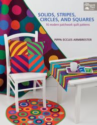 Solids, stripes, circles, and squares - Pippa Eccles Armbrester